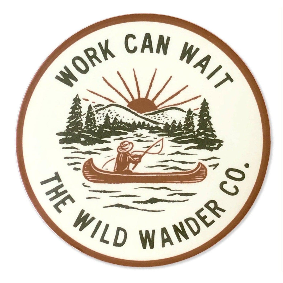 Work Can Wait sticker by The Wild Wander.